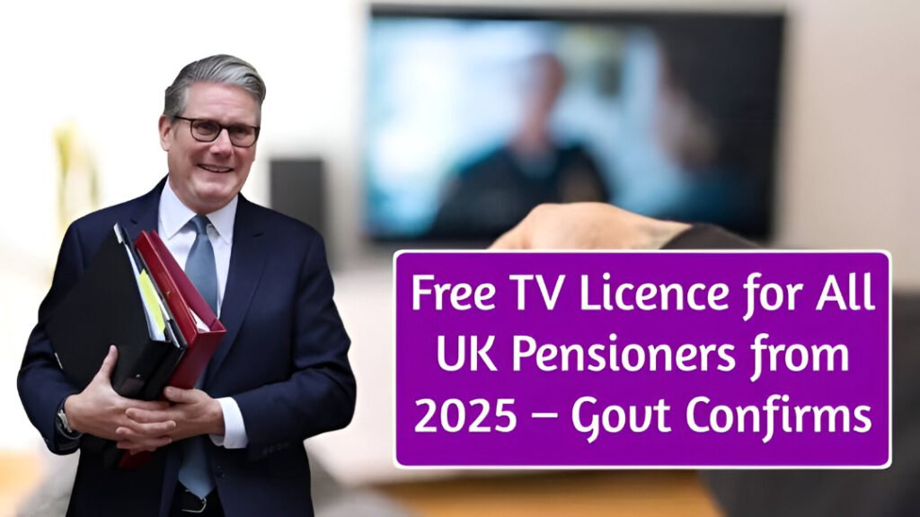 Free TV Licence 2025 Confirmed